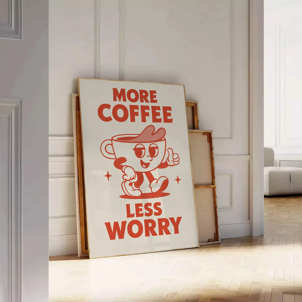 Gray and orange 'More Coffee Less Worry' kitchen poster, minimalist typography