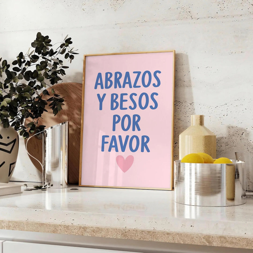 White and gray minimalist poster reading 'Abrazos y Besos Por Favor'