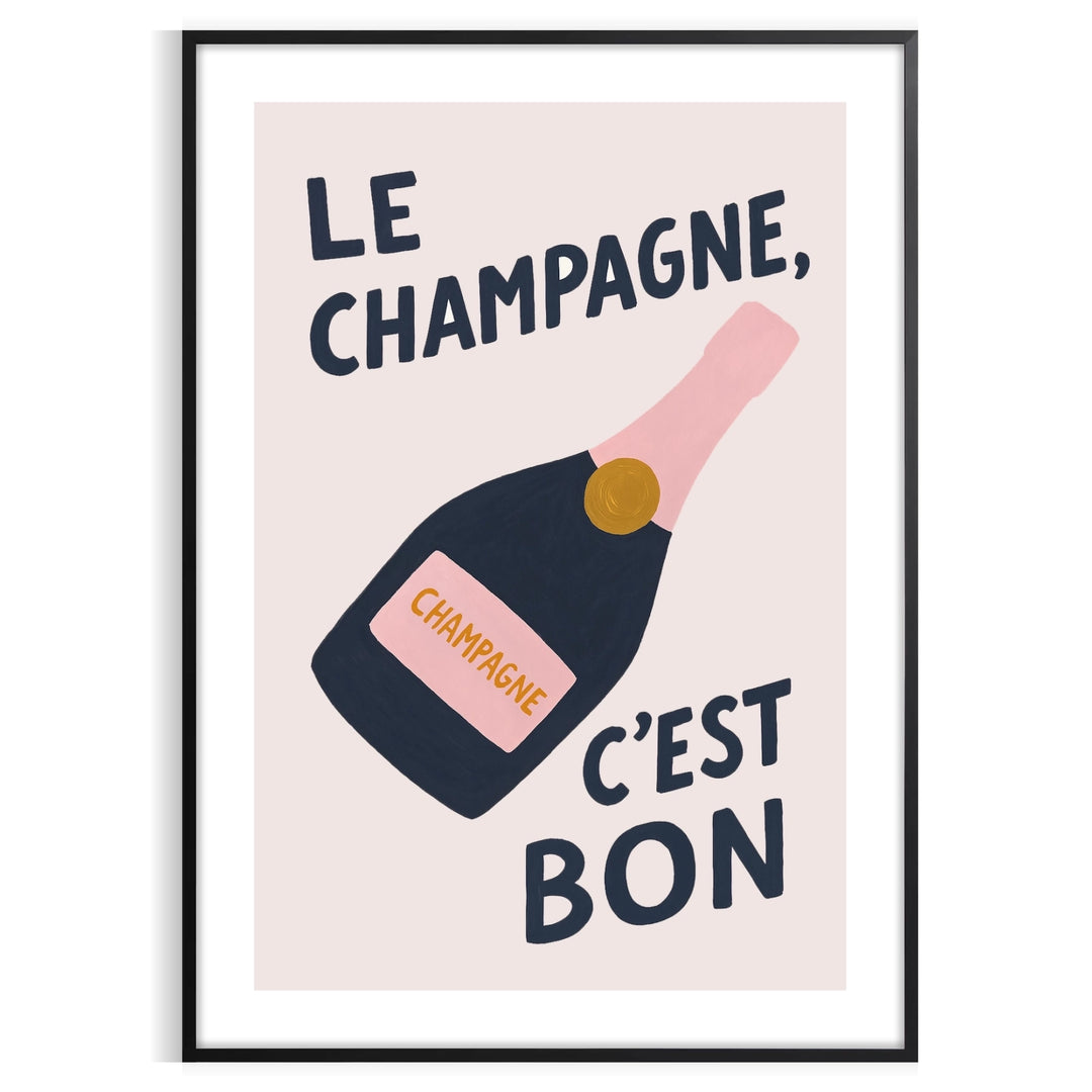Minimalist black and white poster with 'Le Champagne C'est Bon' text