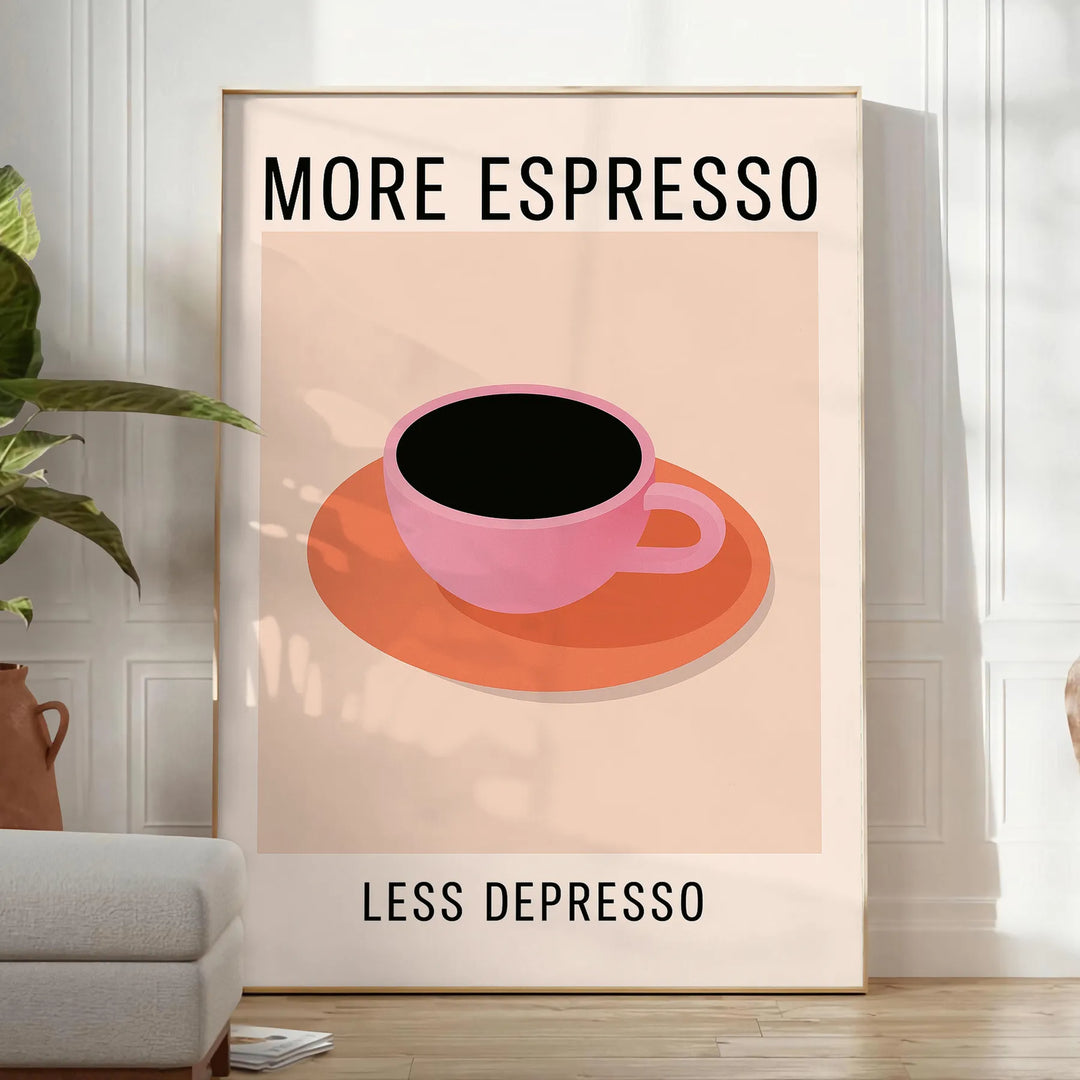 Black and orange typographic kitchen poster reading 'More Espresso Less Depresso'