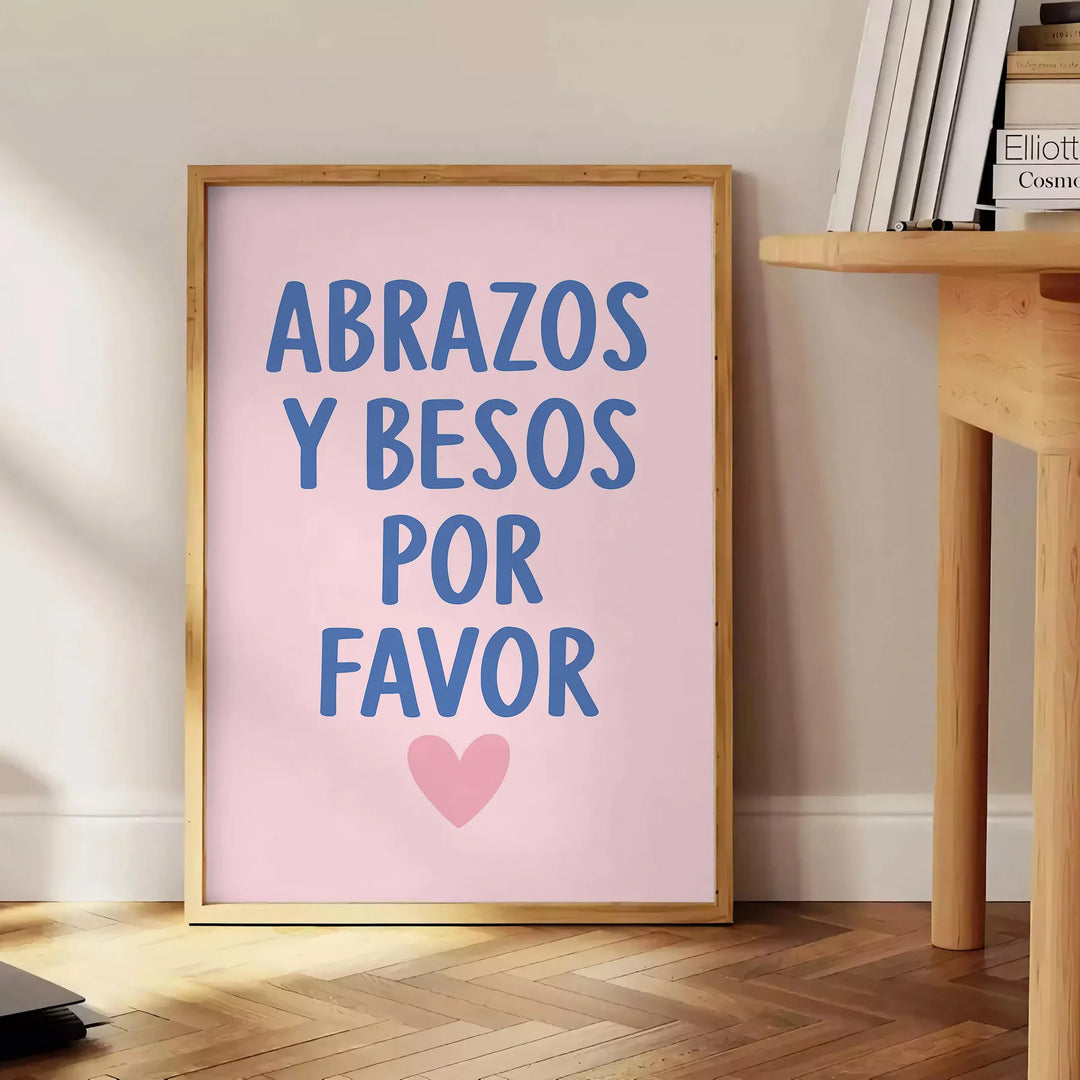 White and gray minimalist poster reading 'Abrazos y Besos Por Favor'