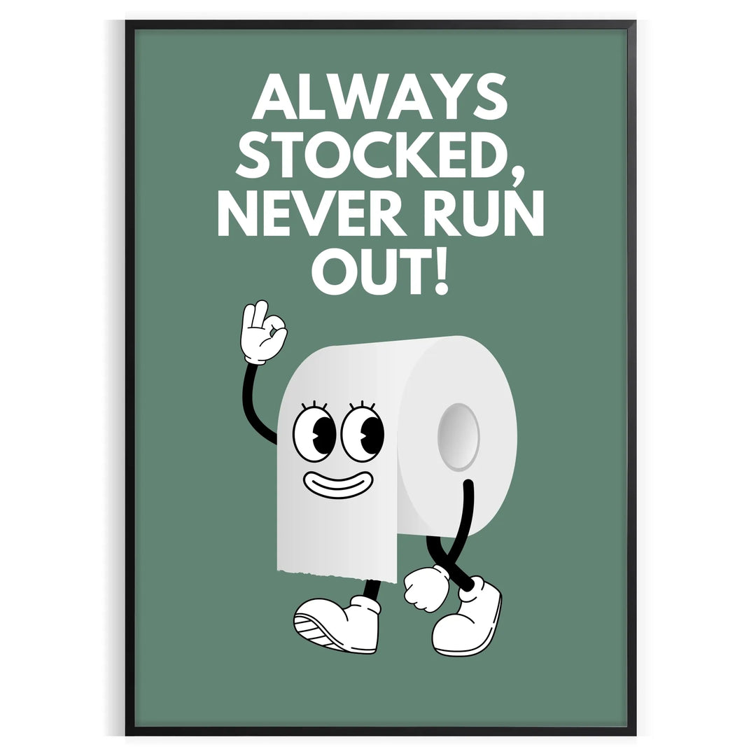 Minimalist gray and black typographic design with the phrase 'Always Stocked Never Run Out'