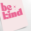 Colorful abstract design featuring the phrase 'Be Kind' in playful typography
