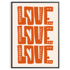 Un poster motivant avec la phrase 'Love Love Love' dans des tons chauds de marron et d'orange - dans un cadre noir