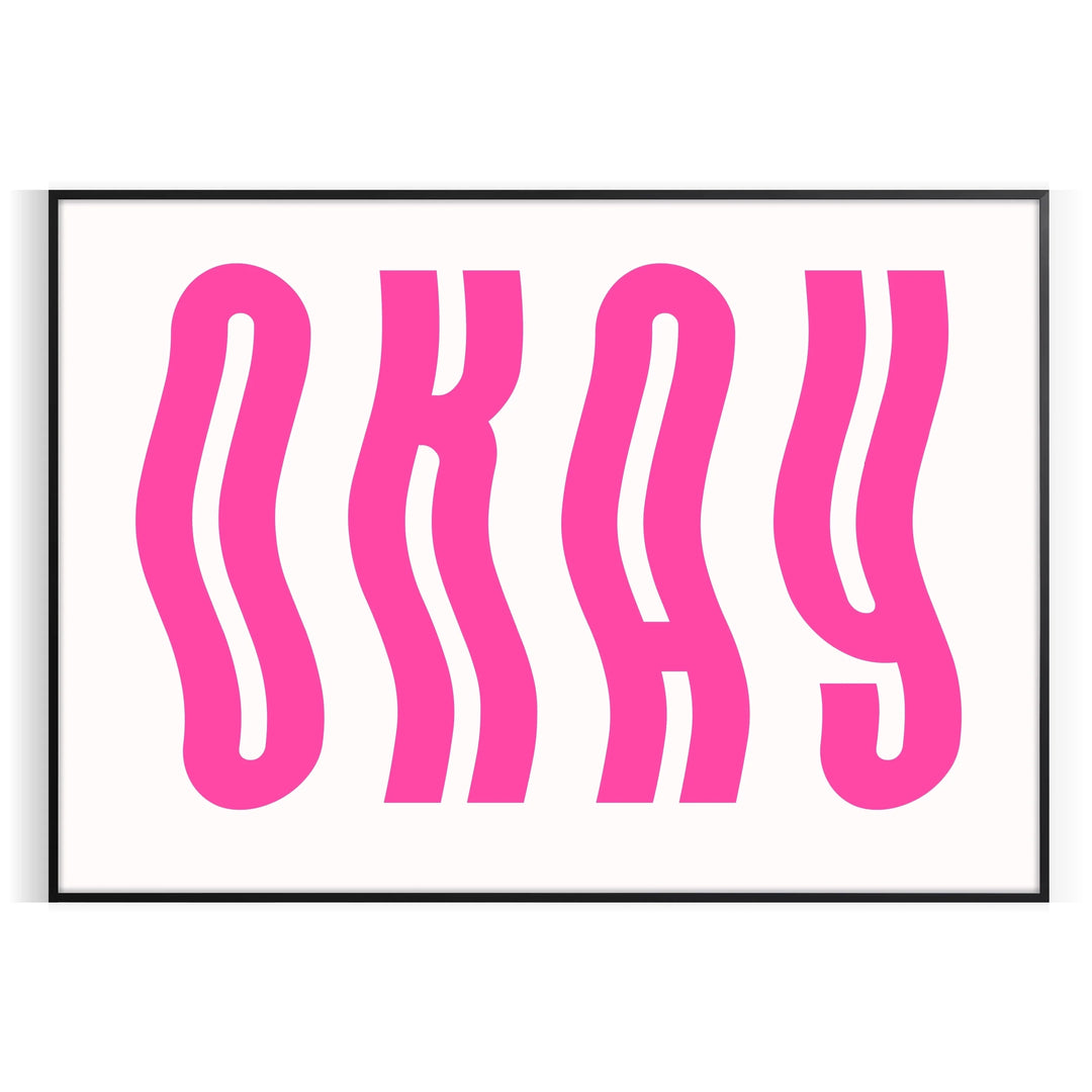 Motivational poster with the phrase 'Okay' in pink and white colors