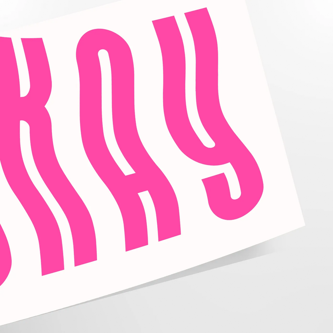 Motivational poster with the phrase 'Okay' in pink and white colors