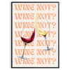 A playful kitchen poster featuring the phrase 'Wine Not' in bold letters, with yellow and purple colors. - in a black frame