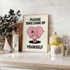 Black and white minimalist poster with the phrase 'Take Care Of Yourself' in bold typography