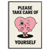 Black and white minimalist poster with the phrase 'Take Care Of Yourself' in bold typography