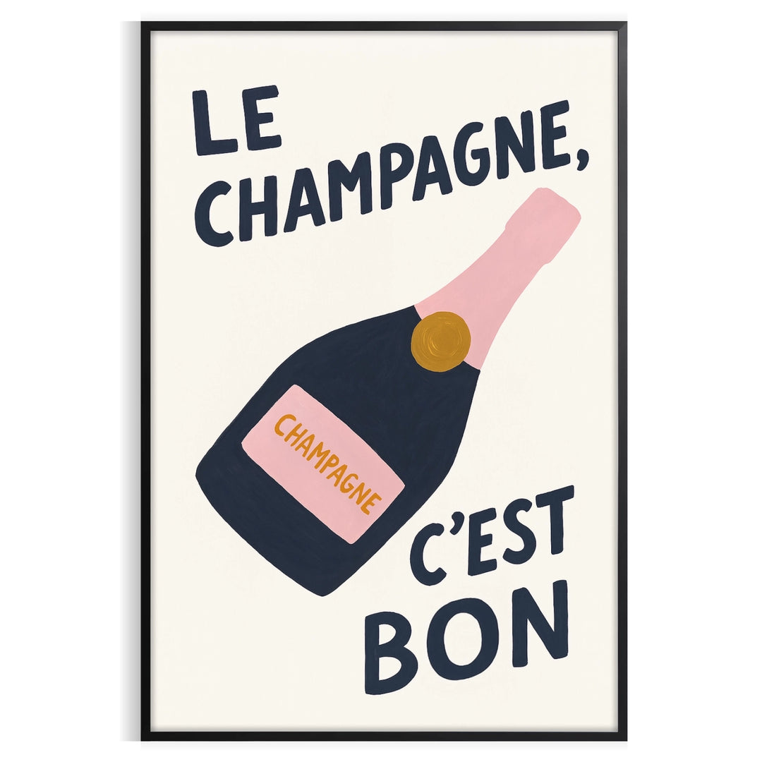 Minimalist poster featuring the French phrase 'Le Champagne C'est Bon' in green and black
