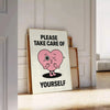 Black and white minimalist poster with the phrase 'Take Care Of Yourself' in bold typography