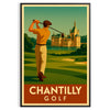 Vintage Chantilly golf poster with green and orange travel-style illustration