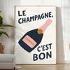 Minimalist poster featuring the French phrase 'Le Champagne C'est Bon' in green and black