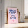 White and gray minimalist poster reading 'Abrazos y Besos Por Favor'